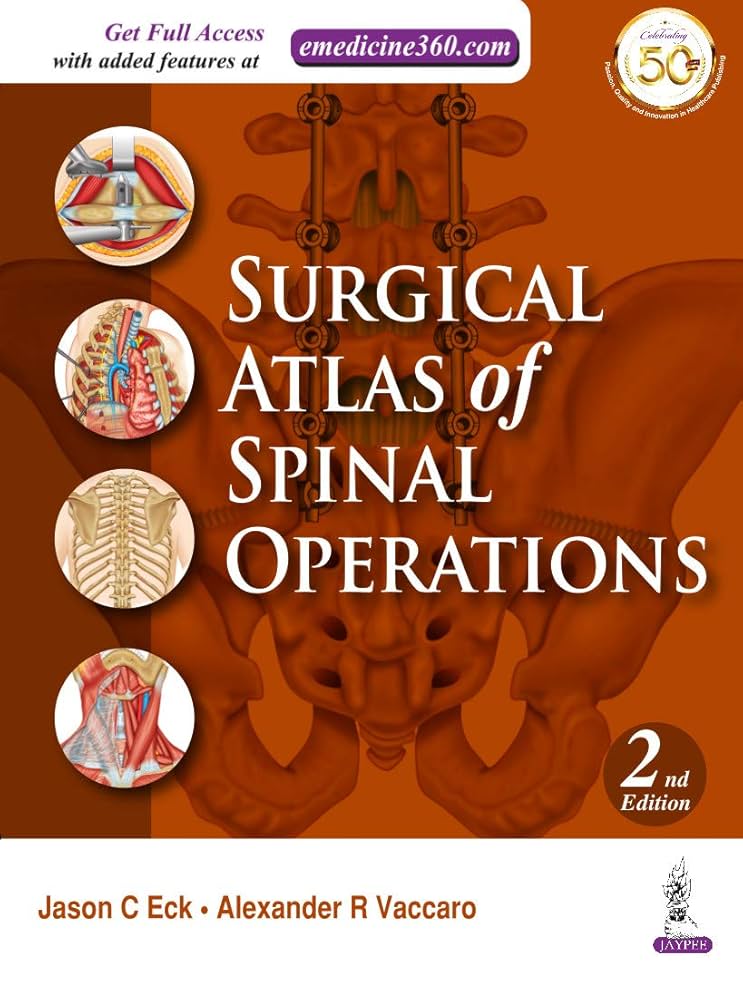 Surgical Atlas of Spinal Operations - Kindle edition by Eck
